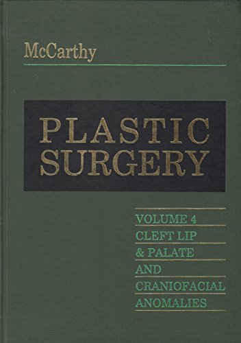 9780721625454: Cleft Lip and Palate, and Craniofacial (v. 4) (Plastic Surgery)