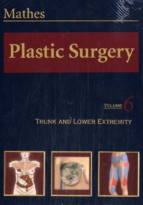 Imagen de archivo de Plastic Surgery: The Trunk, Volume 6 a la venta por HPB-Red