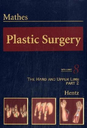 9780721625492: Plastic Surgery: The Hand, Part 2, Volume 8: Pt. 2, v. 8