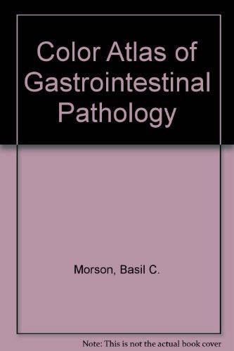 Color Atlas Of Gastrointestinal Pathology