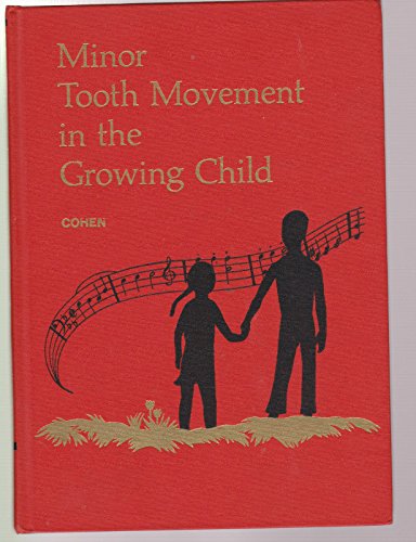 Imagen de archivo de Minor tooth movement in the growing child a la venta por HPB-Red