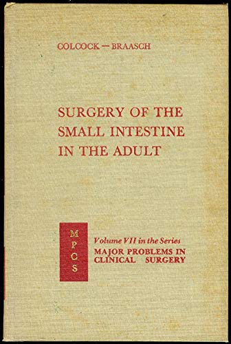 9780721626383: Surgery of the Small Intestine in the Adult (Major Problems in Clinical Surgery)