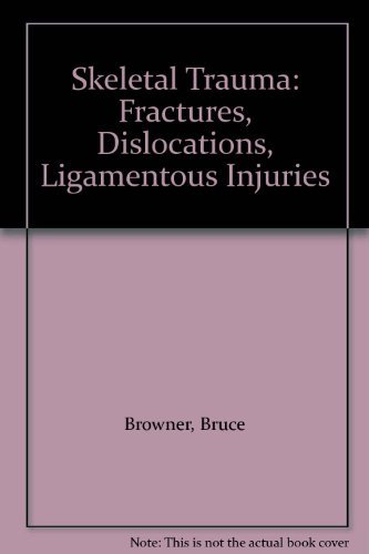 Stock image for Skeletal Trauma : Fractures, Dislocations, Ligamentous Injuries for sale by Better World Books