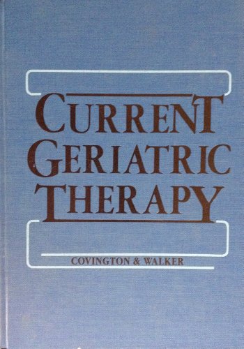 Imagen de archivo de Current Geriatric Therapy a la venta por dsmbooks