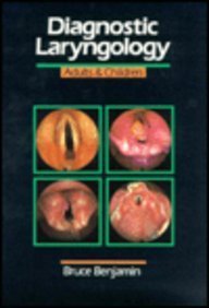 Diagnostic Laryngology - Adults and Children