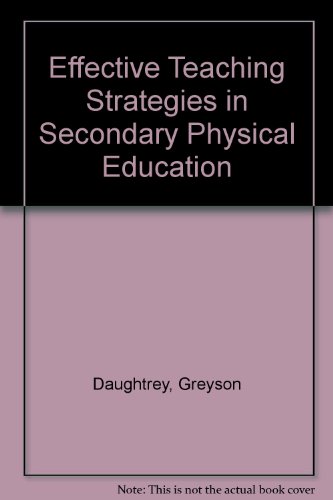 9780721628875: Effective Teaching Strategies in Secondary Physical Education