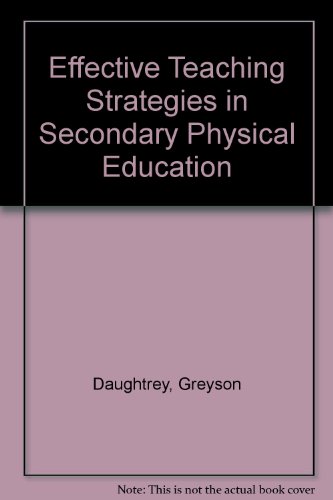 Stock image for Effective teaching strategies in secondary physical education for sale by Hawking Books