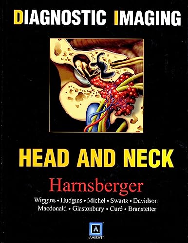 9780721628905: Head and Neck: Top 250 Diagnoses (Diagnostic Imaging)