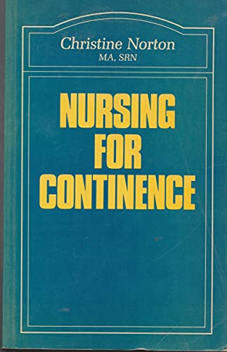 Stock image for Nursing for Continence for sale by Wonder Book