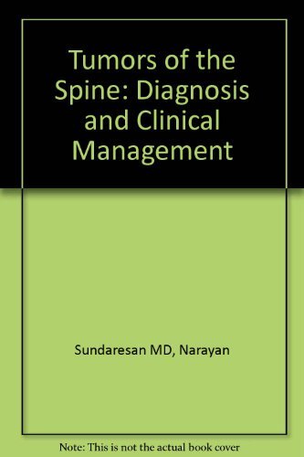 Tumors of the Spine - Diagnosis and Clinical Management