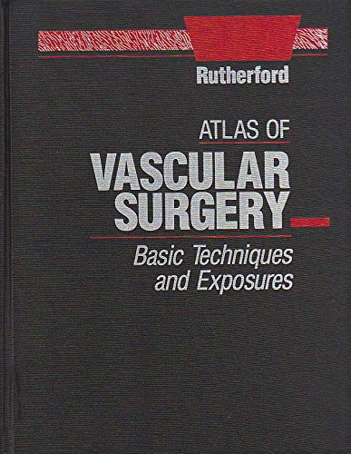 Imagen de archivo de Atlas of Vascular Surgery: Basic Techniques and Exposures a la venta por HPB-Red