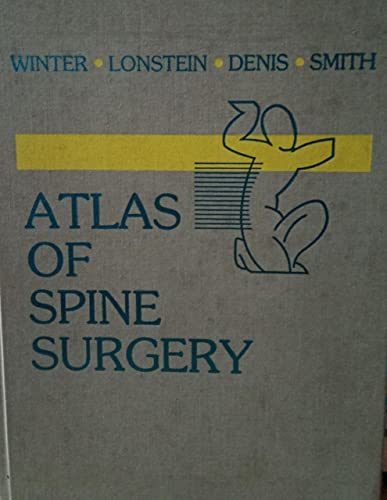 Beispielbild fr Atlas of Spine Surgery zum Verkauf von Better World Books