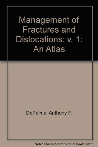 Imagen de archivo de Management of Fractures and Dislocations: v. 1: An Atlas a la venta por HPB-Red