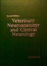 Beispielbild fr Veterinary Neuroanatomy and Clinical Neurology zum Verkauf von Once Upon A Time Books