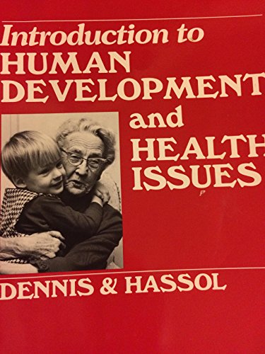 Beispielbild fr Introduction to Human Development and Health Issues zum Verkauf von Wonder Book