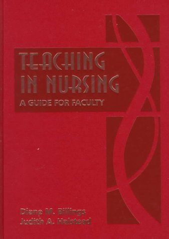 Imagen de archivo de Teaching in Nursing : A Guide for Faculty a la venta por Better World Books