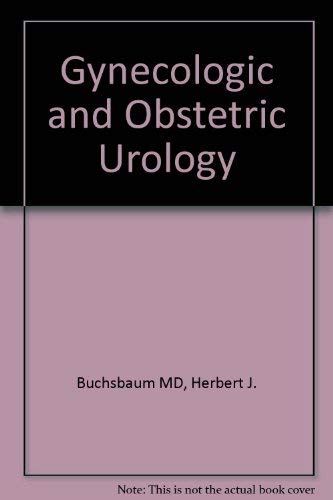 Imagen de archivo de Gynecologic and Obstetric Urology a la venta por HPB-Red