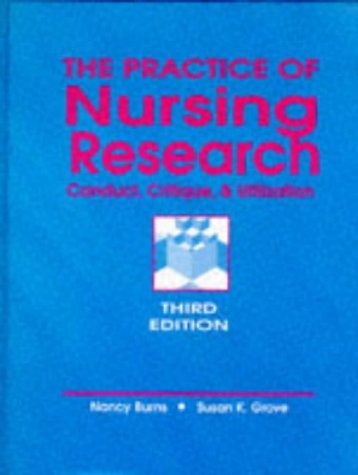9780721630540: The Practice of Nursing Research: Conduct, Critique and Utilization