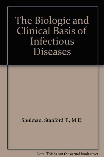 Beispielbild fr The Biologic and Clinical Basis of Infectious Diseases zum Verkauf von medimops