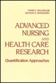 Beispielbild fr Advanced Nursing and Health Care Research: Quantification Approaches zum Verkauf von Wonder Book
