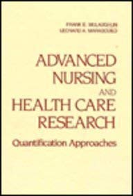 Stock image for Advanced Nursing and Health Care Research: Quantification Approaches for sale by Wonder Book