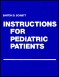 Instructions for Pediatric Patients (9780721631608) by Barton D. Schmitt