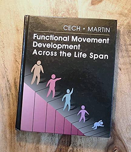 Stock image for Functional Movement Development Across the Life Span for sale by Irish Booksellers