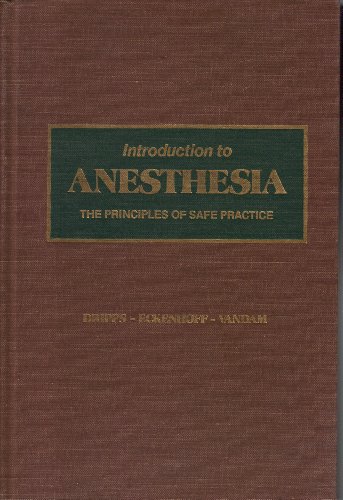 Imagen de archivo de Introduction to Anesthesia : The Principles of Safe Practice a la venta por Better World Books