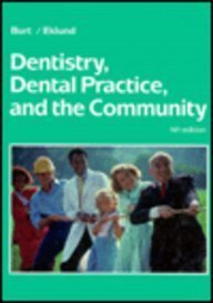 Beispielbild fr Dentistry, Dental Practice, and the Community zum Verkauf von HPB-Red