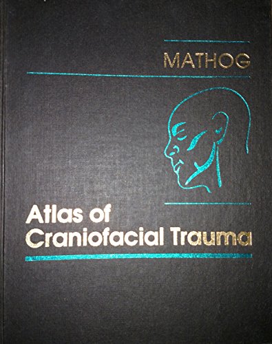 9780721632049: Atlas of Craniofacial Trauma