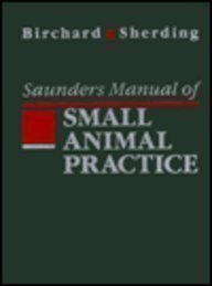 Beispielbild fr Saunders Manual of Small Animal Practice zum Verkauf von Better World Books