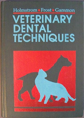 Imagen de archivo de Veterinary Dental Techniques for the Small Animal Practitioner a la venta por Bulk Book Warehouse