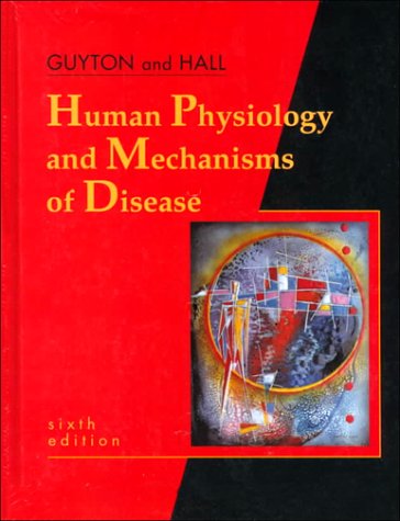 9780721632995: Human Physiology and Mechanisms of Disease (HUMAN PHYSIOLOGY & /MECHANISMS OF DISEASE ( GUYTON)