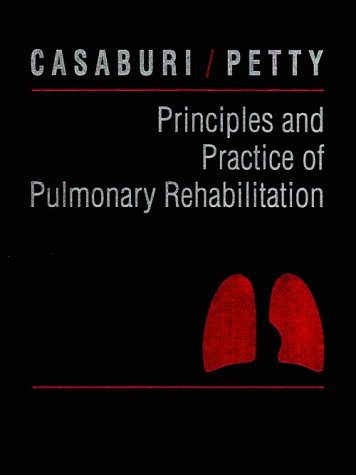 Stock image for Principles and Practice of Pulmonary Rehabilitation for sale by Anybook.com