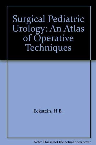 9780721633251: Surgical Paediatric Urology: An Atlas of Operative Techniques