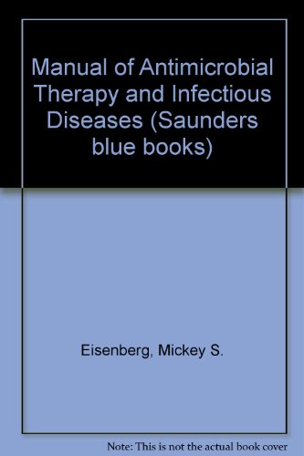 9780721633480: Manual of antimicrobial therapy and infectious diseases (W. B. Saunders blue books)