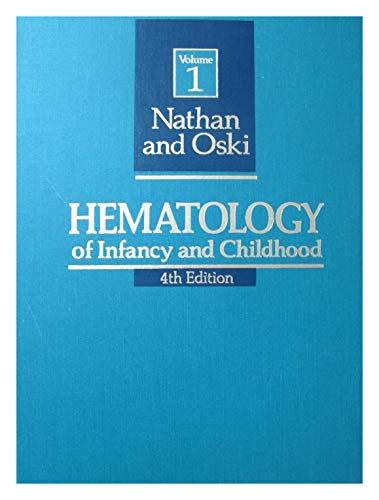 Hematology of Infancy and Childhood (9780721633572) by Frank A. Nathan, David G.; Oski; Frank A. Oski