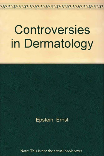 Controversies in Dermatology