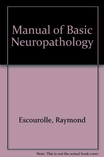 Stock image for Manual of Basic Neuropathology, for sale by Wonder Book