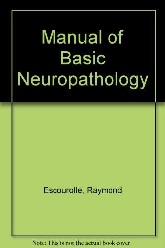 Stock image for Manual of Basic Neuropathology for sale by Better World Books