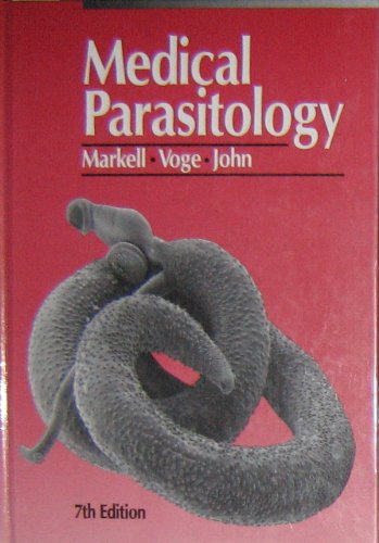 Medical Parasitology (9780721634111) by David T. John; Markell; Marietta Voge