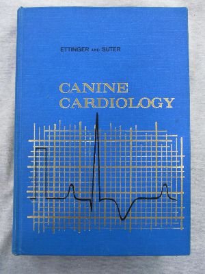 9780721634371: Canine Cardiology