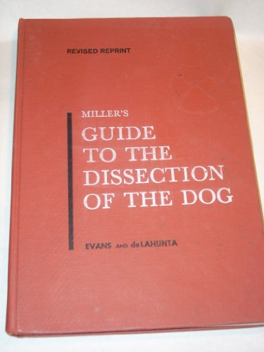 Beispielbild fr Miller's Guide to the Dissection of the Dog zum Verkauf von Better World Books