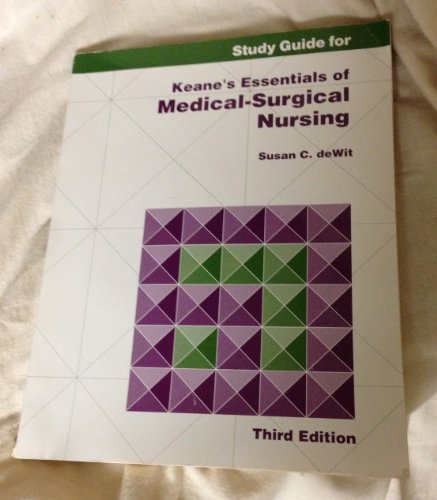 9780721634524: Study Guide for Keane's Essentials of Medical-Surgical Nursing: Student Workbook
