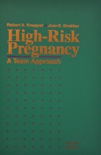 Stock image for High-Risk Pregnancy: A Team Approach for sale by Irish Booksellers