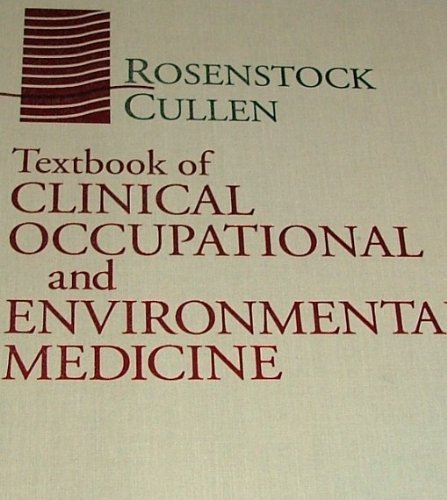 Beispielbild fr Textbook of Clinical Occupational and Environmental Medicine zum Verkauf von Wonder Book