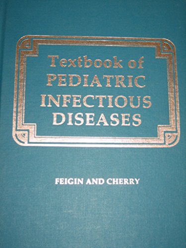 Beispielbild fr Textbook of pediatric infectious diseases zum Verkauf von HPB-Red