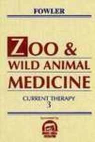 Stock image for Zoo and Wild Animal Medicine: Current Therapy 3 for sale by St Vincent de Paul of Lane County
