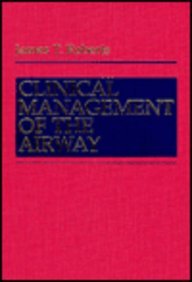 Imagen de archivo de Clinical Management of the Airway a la venta por Better World Books