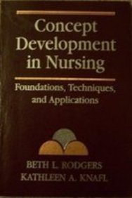 9780721636740: Concept Development in Nursing: Foundations, Techniques and Applications